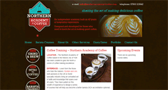 Desktop Screenshot of northernacademyofcoffee.com